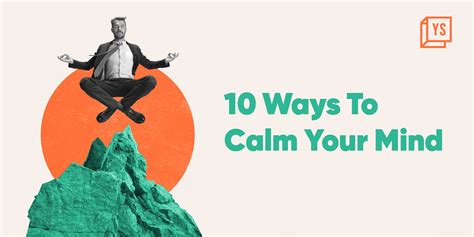 Try These 10 Simple Steps To Calm Your Mind Yourstory News Summary
