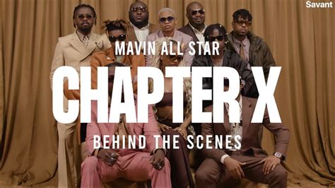 Mavin All Star Chapter X Behind The Scenes Video YouTube