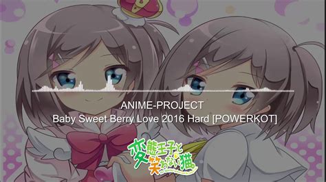 Dangdut Housefunky Kota Anime Project Baby Sweet Berry Love 2016