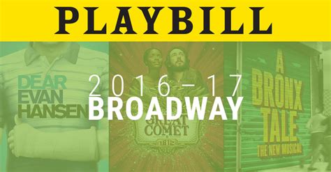 see the latest playbills of the 2016 17 broadway season playbill