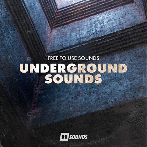 Underground Sounds - 99Sounds