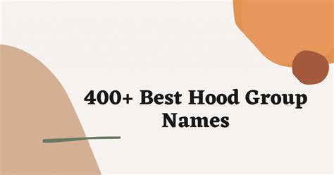 400 Cool Hood Group Nombres Ideas Y Sugerencias Nombres Db
