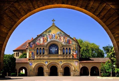 Stanford Memorial Church Through The Arch With Images California
