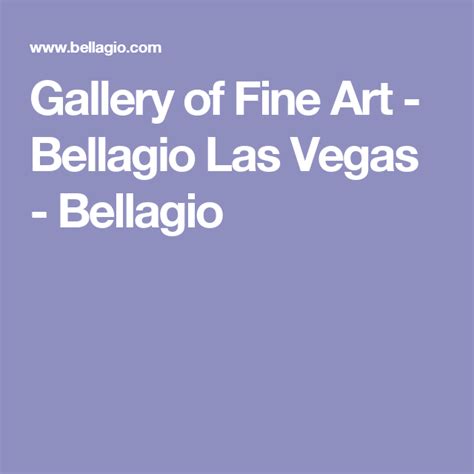 Gallery Of Fine Art Bellagio Las Vegas Bellagio Las Vegas Art