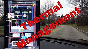 Tesla Thermal Management Explained W Diagnostic Screens Youtube