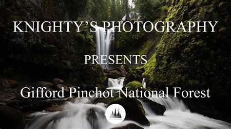 Ford Pinchot National Forest Youtube