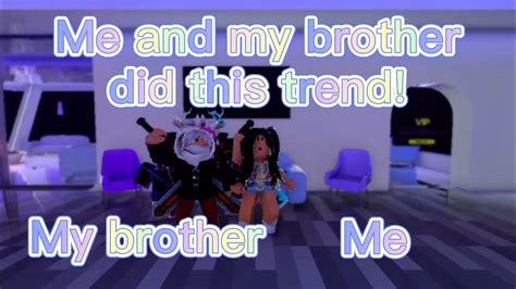 Me And My Brother Did This Trend 𝚁𝚘𝚋𝚕𝚘𝚡 𝙴𝚍𝚒𝚝 ~𝜥ဝ𝑎۱ɑ𝒌𝘱𝟤𝟙~ Make