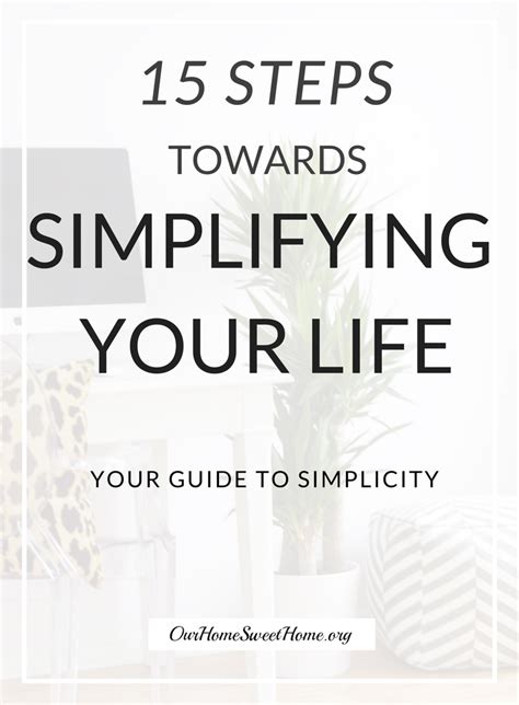 15 Steps Towards Simplifyingyourlife Simple Living Simple Life