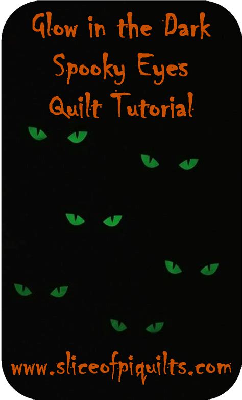 Slice Of Pi Quilts Glow In The Dark Spooky Eyes Quilt