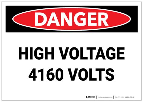 Danger High Voltage 4160 Volts Label Creative Safety Supply