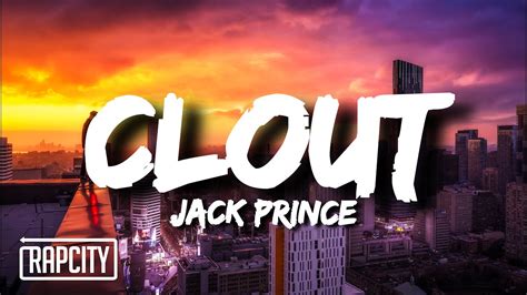 Clout Jack Prince Song Lyrics Music Videos And Concerts
