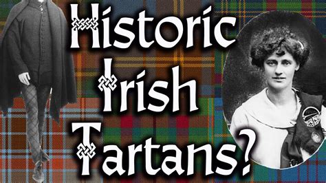Are There Historic Irish Tartans Youtube