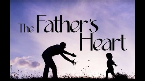 The Father S Heart Part January Youtube