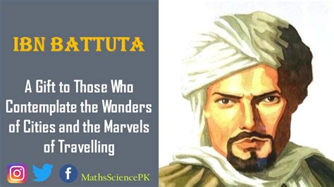 History Of Ibn Battuta Traveller And His Book Rihla 59 Off