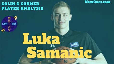 Luka Samanic Scouting Report Nba Draft 2019 Colins Corner Youtube