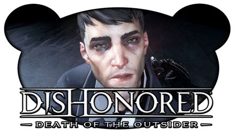 Dishonored Death Of The Outsider 24 Der Name Des Outsiders Finale