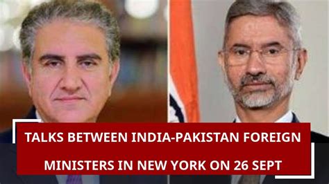 Talks Between India Pakistan Foreign Ministers In New York On 26 September Youtube