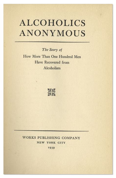 Lot Detail First Edition First Printing Of Alcoholics Anonymous