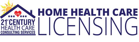 Home Health Care Licensing 21st Century Health Care Consultants