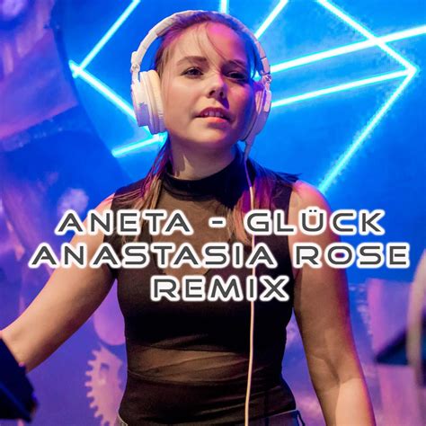Aneta Glück Anastasia Rose Remix By Djane Anastasia Rose Free