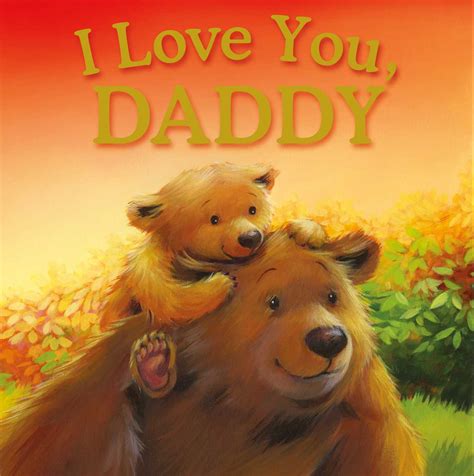 i love you daddy book by igloobooks official publisher page simon and schuster