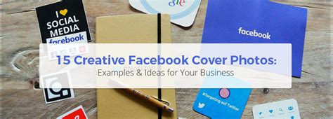 15 Creative Facebook Cover Photo Examples And Ideas For Your Business