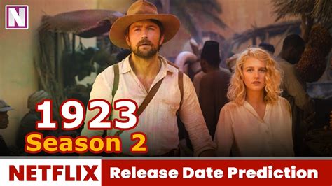 1923 Season 2 Release Date Prediction And Renewal Status Release On