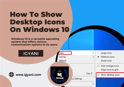 How To Show Desktop Icons On Windows 10 Easy Steps Igyani