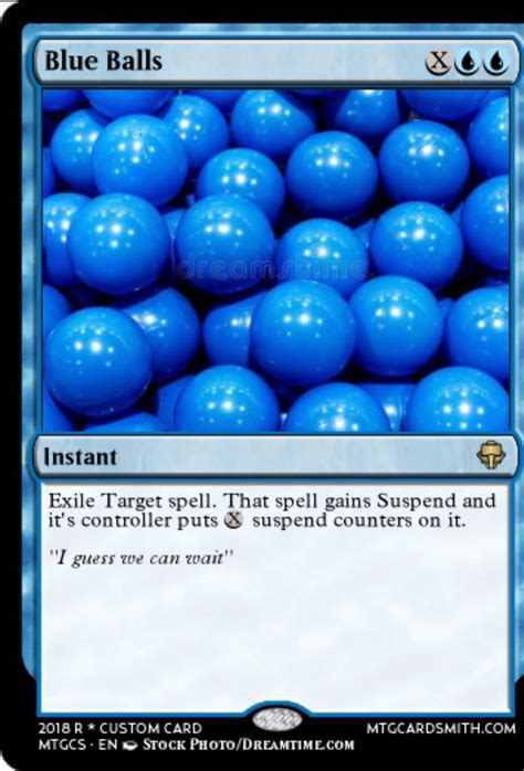 Maybe you would like to learn more about one of these? Blue Balls : custommagic