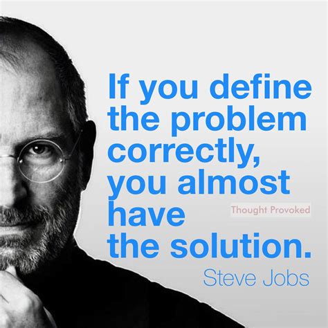 Steve Jobs Quote Problem Solving