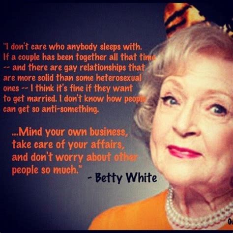 Betty White Quotes Continued Letventcom