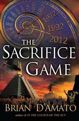 The Sacrifice Game Sacrifice Game Trilogy Damato Brian