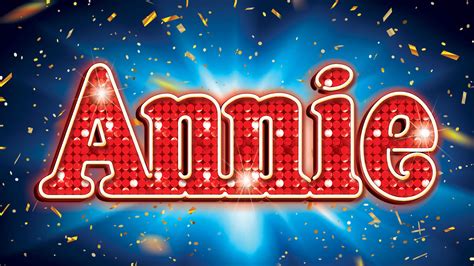 Annie Tour Tickets Dates And Venues Book Now Stage Chat