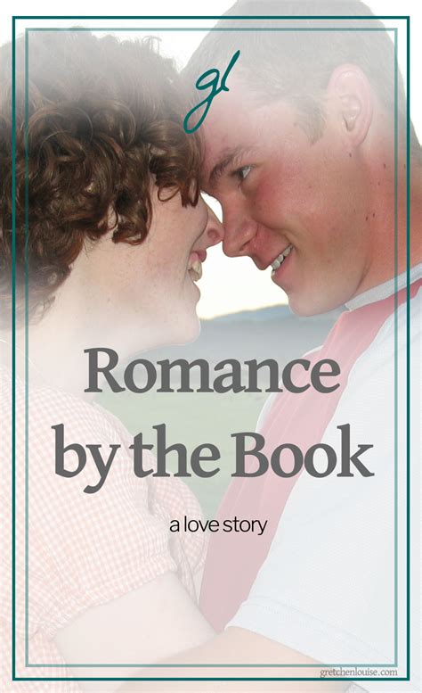 romance by the book a love story gretchen louise