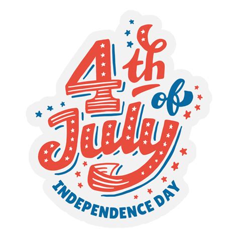 4th Of July Lettering Sticker Transparent Png And Svg Vector File