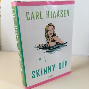 Skinny Dip By Carl Hiassen St Edition Free Shipping Each Added