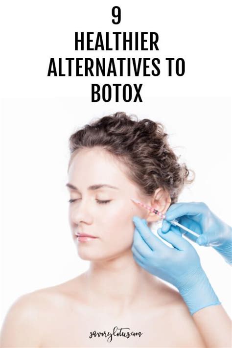 9 Healthier Alternatives To Botox Savory Lotus Botox Alternative