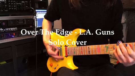 Over The Edge L A Guns Guitar Solo Cover Video Youtube