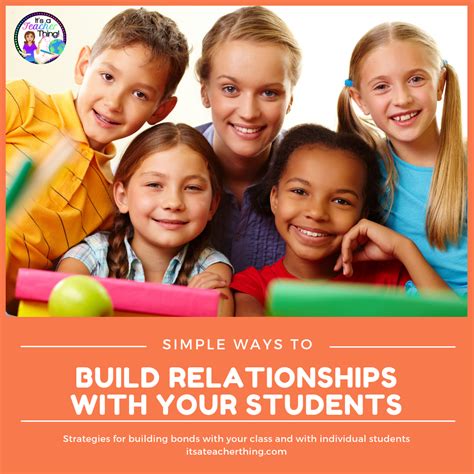 Simple Ways To Build Relationships With Your Students Special