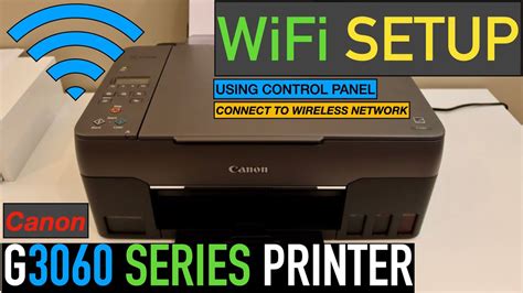 Canon Pixma G3060 Wifi Setup Using Control Panel Youtube