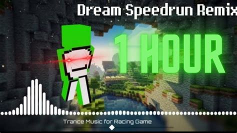 Dream Speedrun Remix 1 Hour Youtube