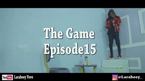 larabeey the game episode 15 ft fresh emir ali dawaiya mubson zamani k1 youtube