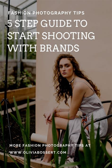 5 Step Guide To Start Shooting With Brands — Olivia Bossert Education