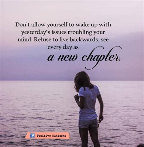 Every Day Is A New Chapter She Quotes New Chapter Inspiring Quotes About Life