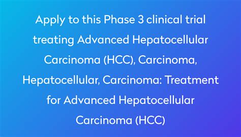 Treatment For Advanced Hepatocellular Carcinoma Hcc Clinical Trial