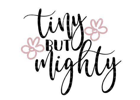 Tiny But Mighty Svg File Baby Girl Svg File Newborn Svg Etsy