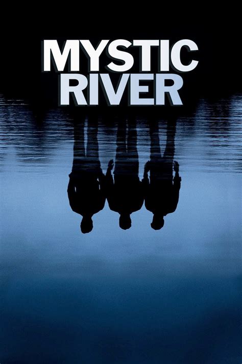 Mystic River Picture Image Abyss
