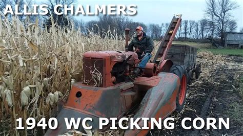Allis Chalmers Show Corn Picking With The 1940 Wc Youtube
