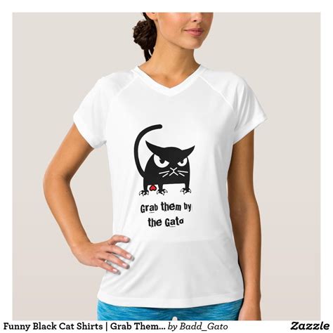 Funny Black Cat Shirts Grab Them By The Gato Sportswear Women Cat