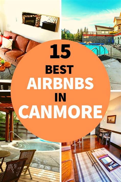 19 Best Vacation Homes Vrbos And Airbnbs In Canmore For 2023 With A